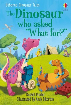 Dinosaur Tales: The Dinosaur who asked 'What for?' - Punter, Russell