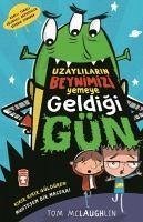 Uzaylilarin Beynimizi Yemeye Geldigi Gün - McLaughlin, Tom