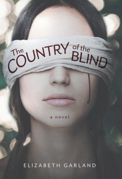 The Country of the Blind - Garland, Elizabeth