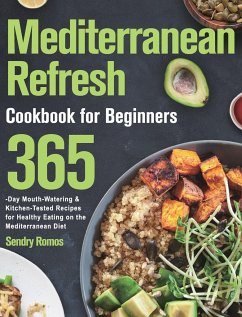 Mediterranean Refresh Cookbook for Beginners - Romos, Sendry