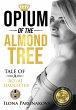 Opium of the Almond Tree - Bild 1