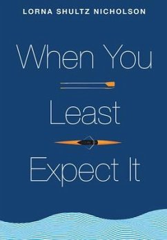 When You Least Expect It - Schultz Nicholson, Lorna