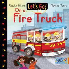 Let's Go on a Fire Truck - Albert, Rosalyn