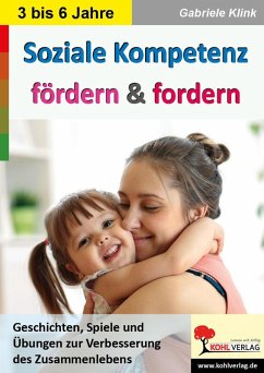 Soziale Kompetenz fördern & fordern (eBook, PDF) - Klink, Gabriele