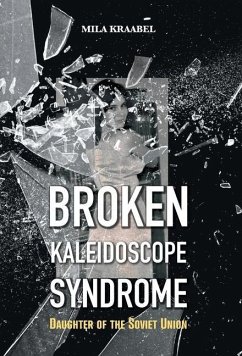 Broken Kaleidoscope Syndrome - Kraabel, Mila