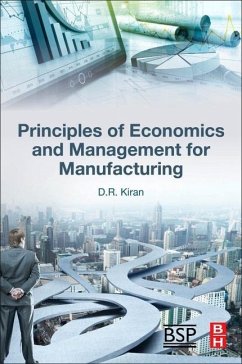 Principles of Economics and Management for Manufacturing Engineering - Kiran, D. R.