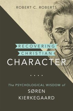 Recovering Christian Character - Roberts, Robert C