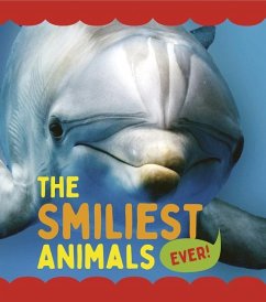 The Smiliest Animals Ever - De La Bedoyere, Camilla