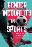 Gender Inequality in Sports