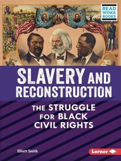 Slavery and Reconstruction - Smith, Elliott