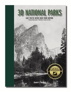 3D National Parks: Like You've Never Seen Them Before - Bossert, David A