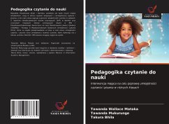 Pedagogika czytanie do nauki - Mataka, Tawanda Wallace; Mukurunge, Tawanda; Bhila, Takura