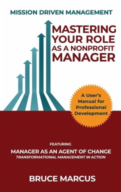 Mastering Your Role as a Nonprofit Manager - Marcus, Bruce