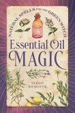 Essential Oil Magic