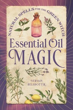 Essential Oil Magic - Helsdottir, Vervain