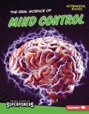 The Real Science of Mind Control