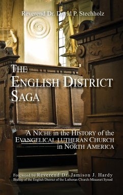 The English District Saga - Stechholz, David P.