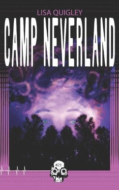 Camp Neverland - Quigley, Lisa