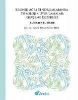 Kronik Agri Sendromlarinda Psikolojik Uygulamalar - Sertel Berk, Özlem