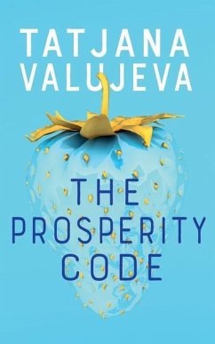 The Prosperity Code - Valujeva, Tatjana