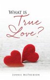 What is True Love?