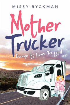 Mother Trucker - Ryckman, Missy