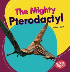 The Mighty Pterodactyl - Leed, Percy