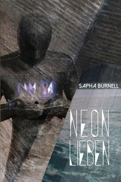 Neon Lieben - Burnell, Sapha