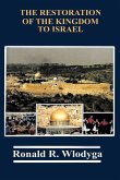 The Restoration of the Kingdom to Israel