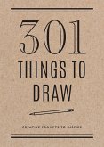 301 Things to Draw - Second Edition: Creative Prompts to Inspirevolume 29