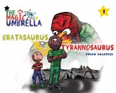 The Magic Umbrella: Bratasaurus Vs Tyrannosaurus