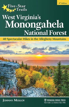 Five-Star Trails: West Virginia's Monongahela National Forest - Molloy, Johnny