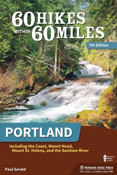 60 Hikes Within 60 Miles: Portland - Gerald, Paul