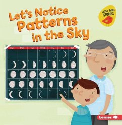 Let's Notice Patterns in the Sky - Rustad, Martha E H