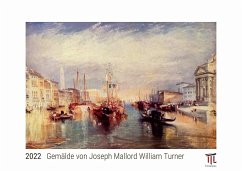 Gemälde von Joseph Mallord William Turner 2022 - White Edition - Timokrates Kalender, Wandkalender, Bildkalender - DIN A4 (ca. 30 x 21 cm)