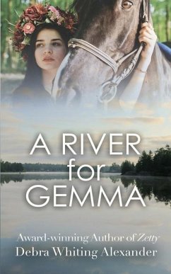 A River for Gemma - Alexander, Debra Whiting