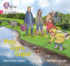 Pots, Cans, Cups! - Welsh, Clare Helen