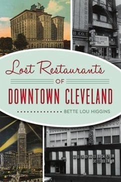 Lost Restaurants of Downtown Cleveland - Higgins, Bette Lou