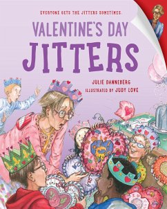 Valentine's Day Jitters - Danneberg, Julie; Love, Judy