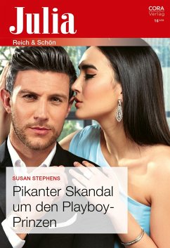 Pikanter Skandal um den Playboy-Prinzen (eBook, ePUB) - Stephens, Susan