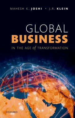 Global Business in the Age of Transformation - Joshi, Mahesh; Klein, James R