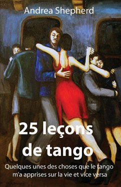 25 leçons de tango - Shepherd, Andrea