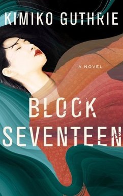 Block Seventeen - Guthrie, Kimiko