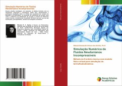 Simulação Numérica de Fluidos Newtonianos Incompressíveis - Santos, Ph.D., Rômulo Damasclin Chaves dos