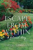 Escape from Within: A fictional story