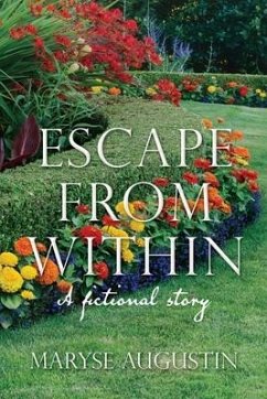 Escape from Within: A fictional story - Augustin, Maryse