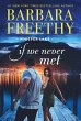 If We Never Met - Bild 1