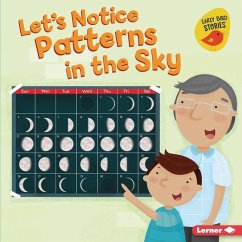 Let's Notice Patterns in the Sky - Rustad, Martha E H