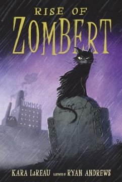 Rise of Zombert - Lareau, Kara