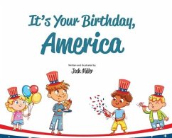 It's Your Birthday, America - Miller, Josh